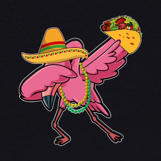 Funny Flamingo Dabbing Taco Cinco De Mayo by danielsho90